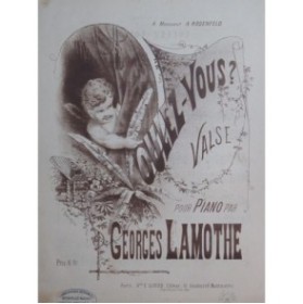 LAMOTHE Georges Voulez-vous ? Piano ca1890