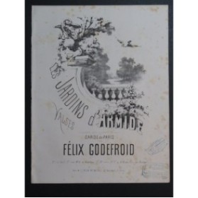 GODEFROID Félix Les Jardins d'Armide Piano XIXe siècle