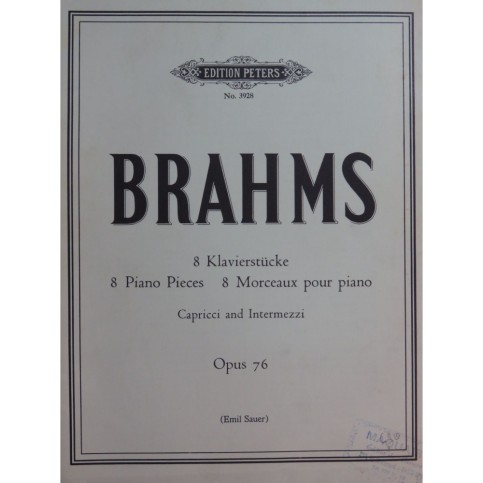 BRAHMS Johannes Klavierstücke 8 Pièces op 76 Piano