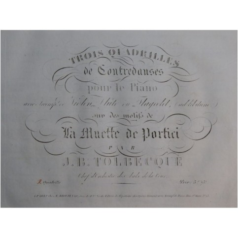 TOLBECQUE J. B. La Muette de Portici Quadrille 2 Piano Flûte Violon ca1850