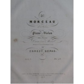 DEPAS Ernest Morceau No 2 op 8 Piano Violon ca1845