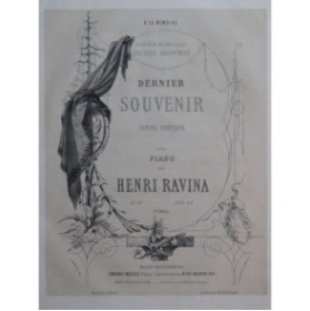 RAVINA Henri Dernier Souvenir Piano ca1860