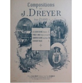 DREYER J. Souvenir de Chitré Piano ca1895