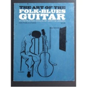SILVERMAN Jerry The Art of the Folk-Blues Guitar Méthode Guitare 1970