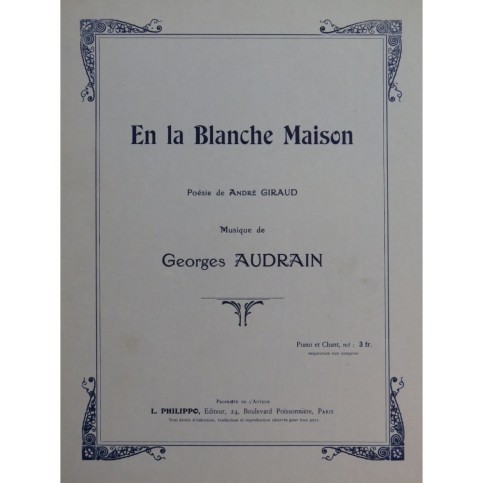 AUDRAIN Georges En la Blanche Maison Chant Piano