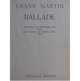 MARTIN Franck Ballade Piano Trombone ou Saxophone 1978