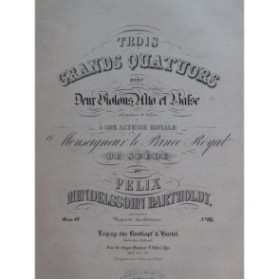 MENDELSSOHN Quatuor op 44 No 3 Violon Alto Violoncelle 1839