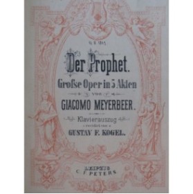 MEYERBEER G. Der Prophet Opéra Chant Piano
