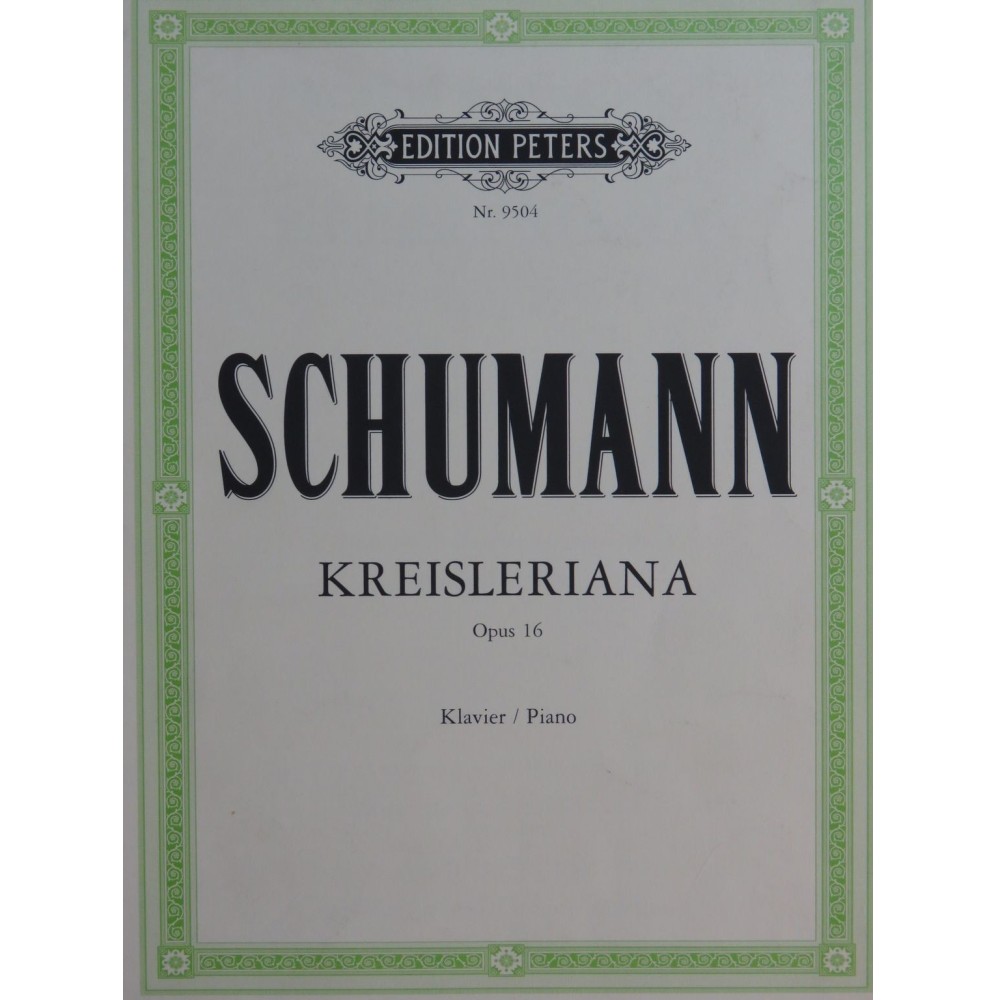 SCHUMANN Robert Kreisleriana op 16 Piano