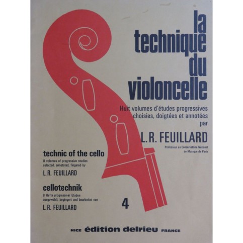 FEUILLARD L. R. La Technique du Violoncelle Volume 4 Violoncelle 1938