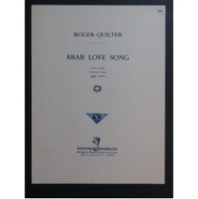 QUILTER Roger Arab Love Song Chant Piano 1927