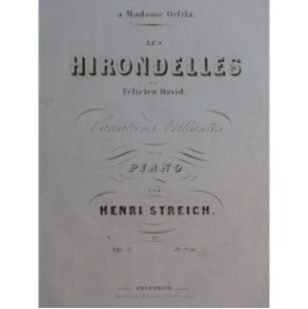 STREICH Henri Les Hirondelles de Félicien David Piano ca1845