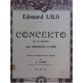 LALO Edouard Concerto en Ré mineur Violoncelle Piano