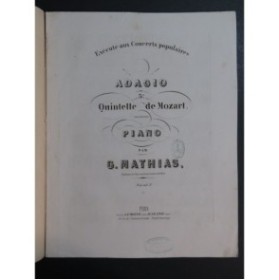 MATHIAS Georges Adagio du 3e Quintette de Mozart Piano XIXe