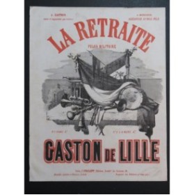 DE LILLE Gaston La Retraite Piano ca1855
