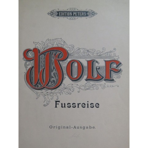 WOLF Hugo Fussreise Chant Piano