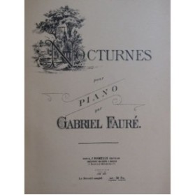 FAURÉ Gabriel Huit Nocturnes Piano