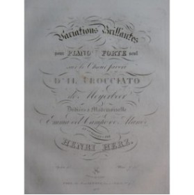 HERZ Henri Variations Brillantes sur Il Crocciato Meyerbeer op 23 Piano ca1825