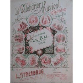 STREABBOG Louis Le Calendrier Musical No 11 Piano ca1885