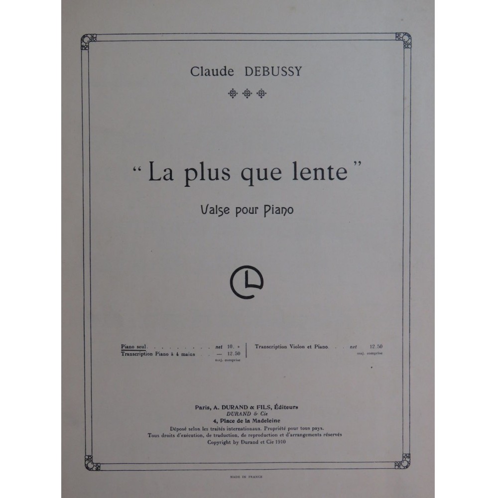 DEBUSSY Claude La plus que lente Piano 1910