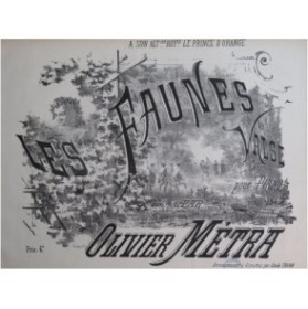 MÉTRA Olivier Les Faunes Piano 1877