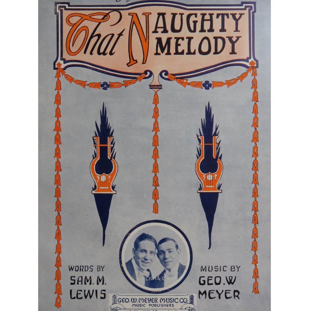 MEYER  Geo. W. That Naughty Melody Chant Piano 1913
