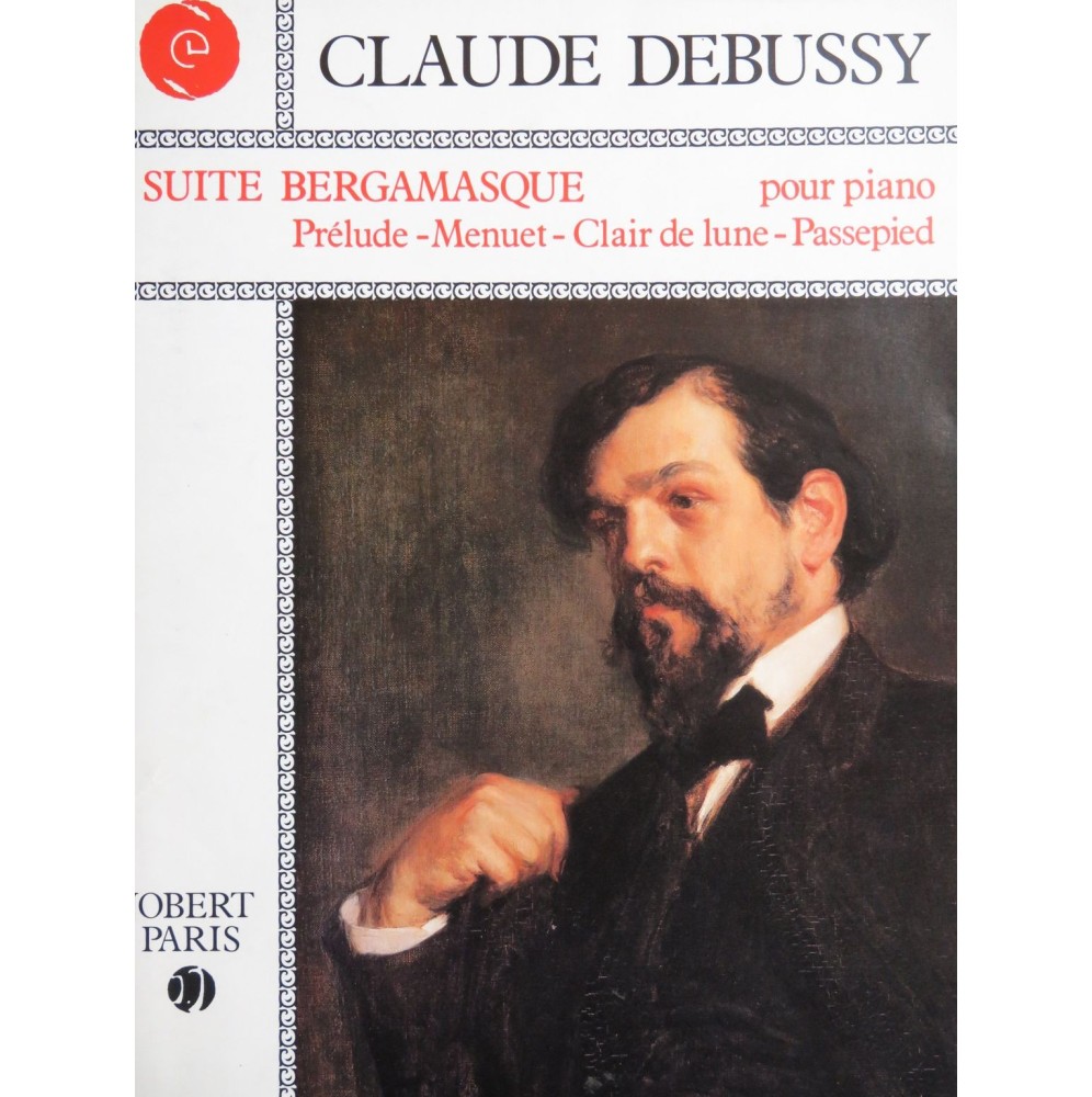 DEBUSSY Claude Suite bergamasque Piano