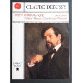 DEBUSSY Claude Suite bergamasque Piano