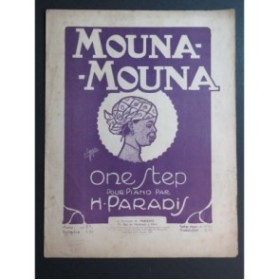 PARADIS H. Mouna Mouna Piano 1919