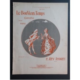 REY-ANDREU E. Le Bon Vieux Temps Piano ca1920