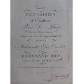 RIES Ferdinand Fantaisie No 3 Noces de Figaro Mozart Piano 1812