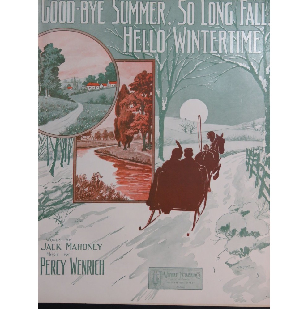 WENRICH Percy Good-Bye Summer! Long Fall Hello Wintertime! Chant Piano 1913