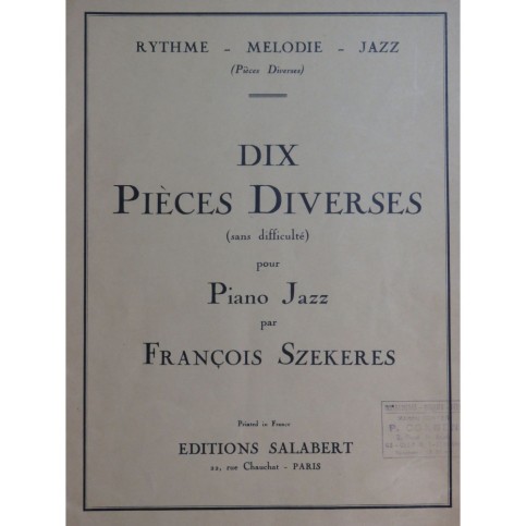 SZEKERES François Dix Pièces Diverses Piano Jazz