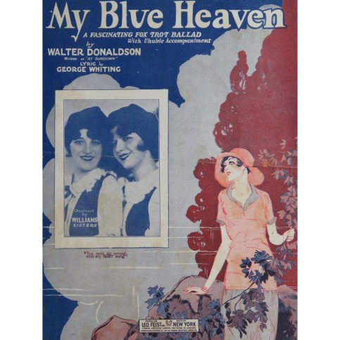 DONALDSON Walter My Blue Heaven Chant Piano 1927