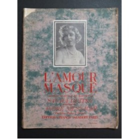 MESSAGER André L'Amour Masqué Chant Piano 1923