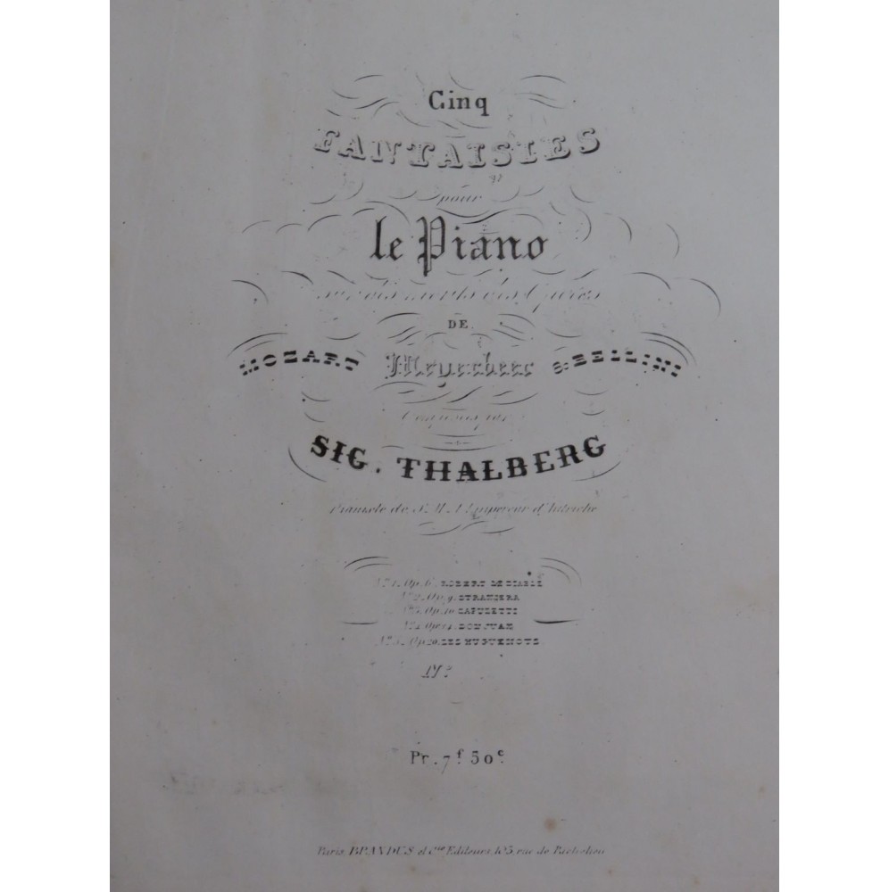 THALBERG S. Fantaisie Straniera Bellini op 9 Piano ca1850