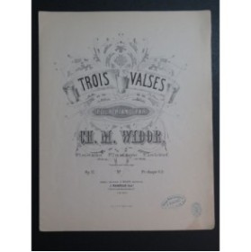 WIDOR Ch. M. Valse No 1 op 11 Ré bémol Piano ca1880