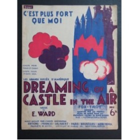 WARD C. Dreaming of a Castle in the Air Chant Piano 1925