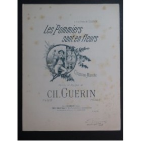 GUERIN Ch. Les Pommiers sont en Fleurs Chant Piano 1894