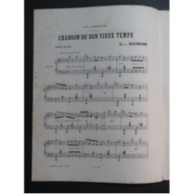 BACHMANN Georges Chanson du Bon vieux temps Piano ca1872