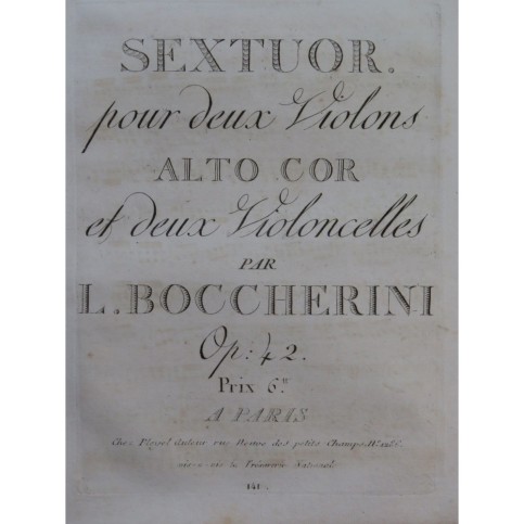 BOCCHERINI Luigi Sextuor op 42 Violon ca1797