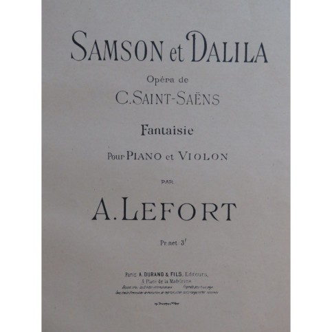 LEFORT Auguste Samson et Dalila Fantaisie Piano Violon