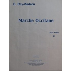 REY-ANDREU E. Marche Occitane Piano 1923