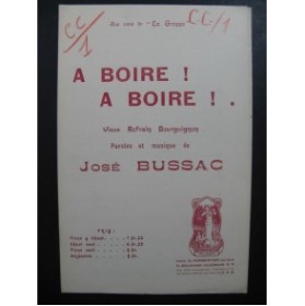 A Boire A Boire José Bussac Chanson