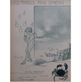 AUBERT Gaston Les Trous pas chers Pousthomis Chant Piano 1908