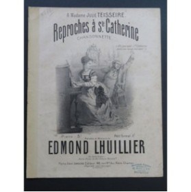 LHUILLIER Edmond Reproches à Ste Catherine Chant Piano ca1870