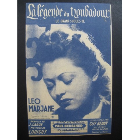 La Légende du Troubadour Leo Marjane Chanson
