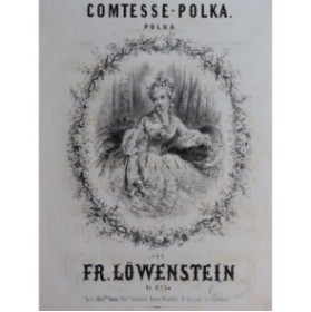 LÖWENSTEIN Franz Comtesse Polka Piano ca1850