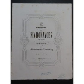 MENDELSSOHN Recueil No 6 Six Romances op 67 Piano ca1850