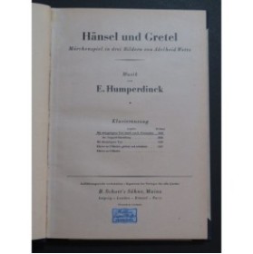 HUMPERDINCK Engelbert Hänsel und Gretel Opéra Chant Piano